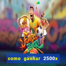 como ganhar 2500x no fortune tiger