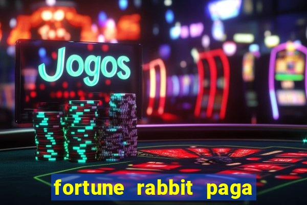 fortune rabbit paga mesmo Informational