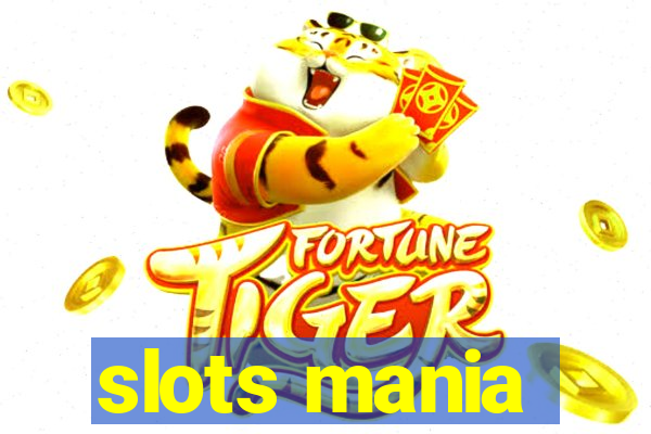 slots mania