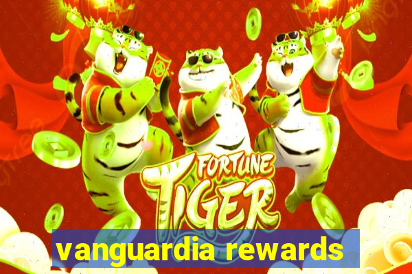 vanguardia rewards