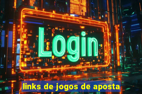 links de jogos de aposta