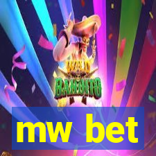 mw bet