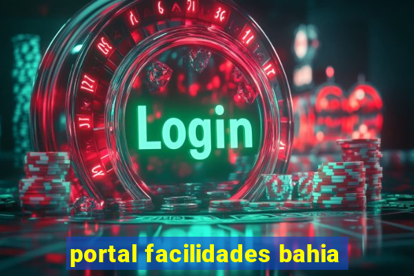 portal facilidades bahia