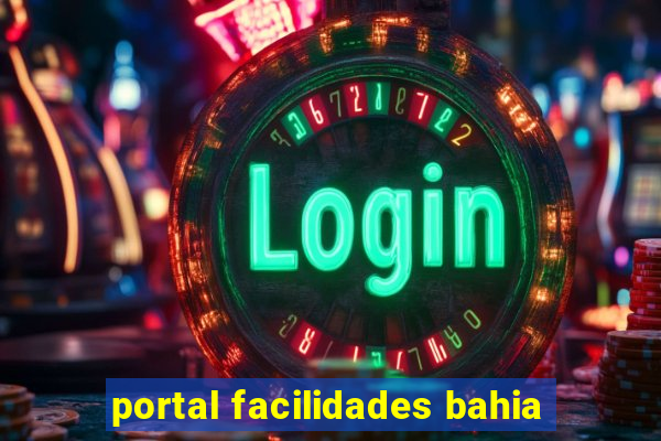 portal facilidades bahia