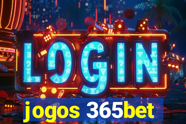 jogos 365bet