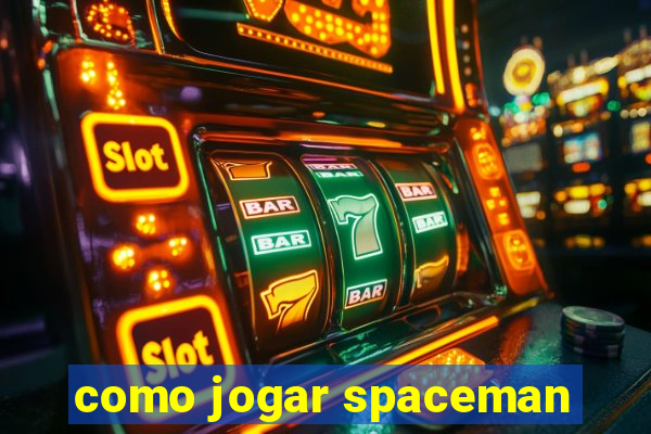 como jogar spaceman