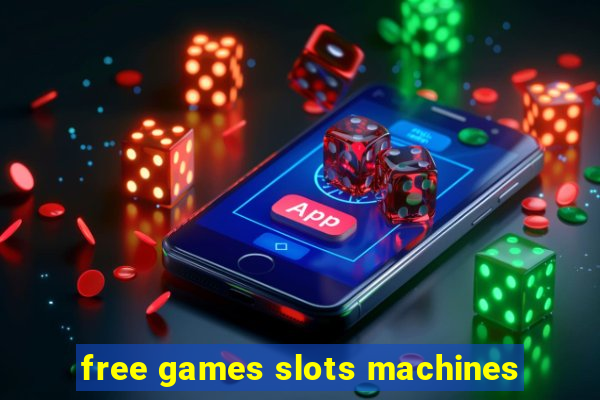 free games slots machines