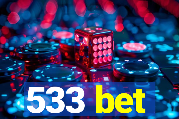 533 bet