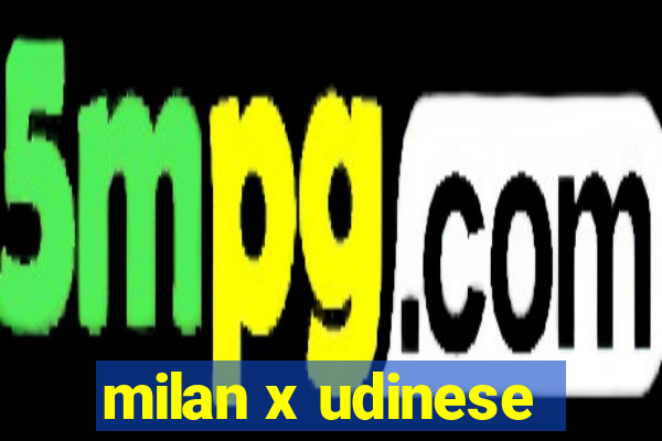 milan x udinese