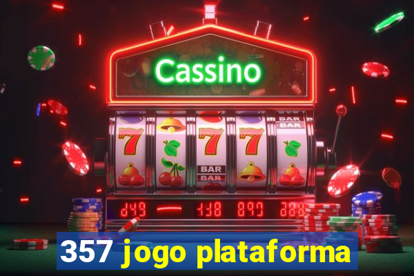 357 jogo plataforma