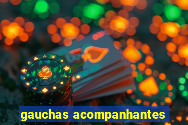 gauchas acompanhantes