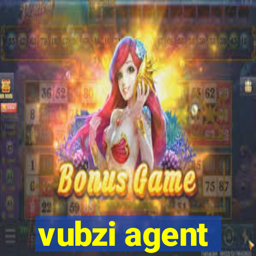 vubzi agent