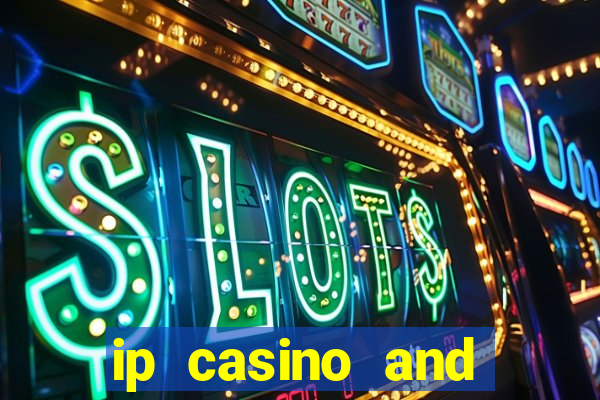 ip casino and resort biloxi mississippi