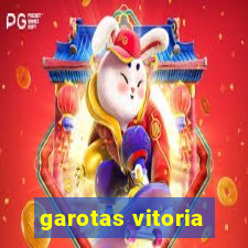 garotas vitoria