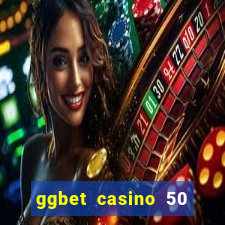 ggbet casino 50 free spins