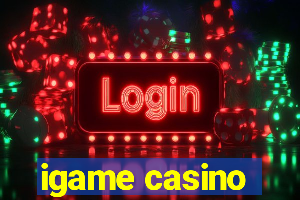 igame casino