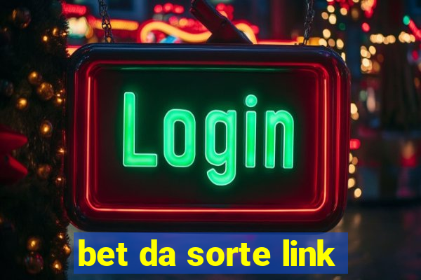 bet da sorte link