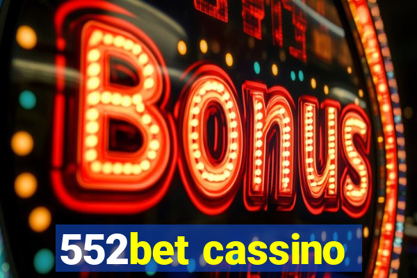 552bet cassino