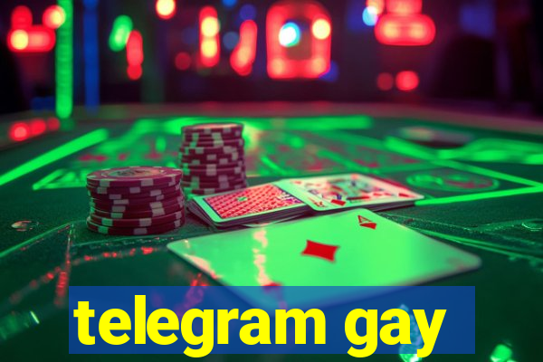 telegram gay