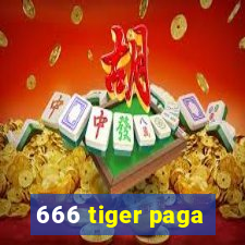 666 tiger paga