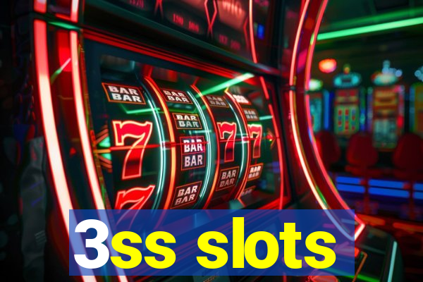 3ss slots