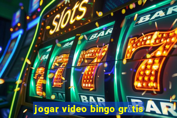 jogar video bingo gr谩tis