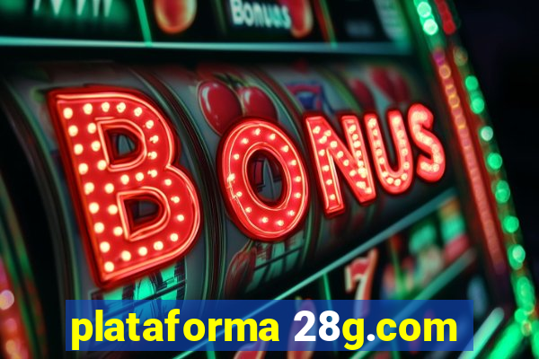 plataforma 28g.com