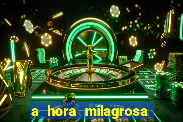 a hora milagrosa livro pdf download