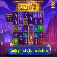 lucky slots casino game 777