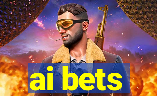 ai bets