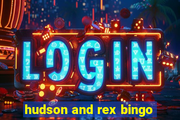 hudson and rex bingo