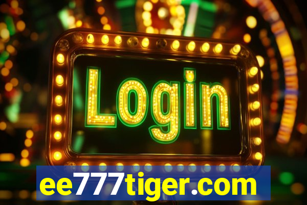 ee777tiger.com