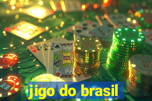 jigo do brasil