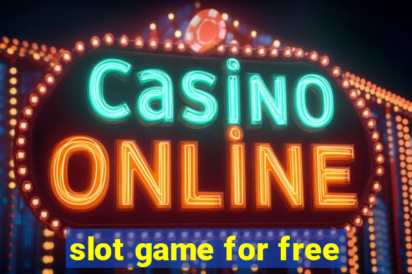 slot game for free