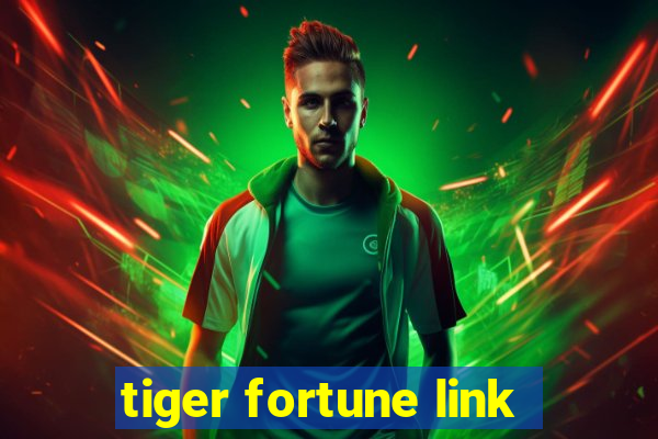 tiger fortune link