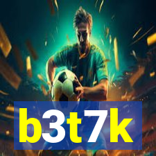 b3t7k