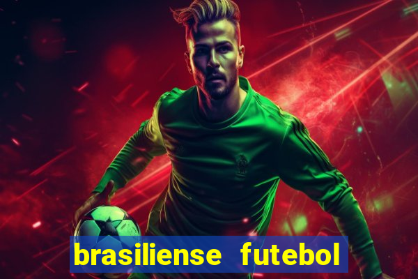 brasiliense futebol clube maior de 18