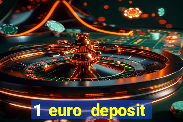 1 euro deposit casino 2020