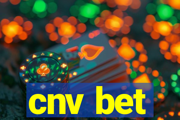 cnv bet