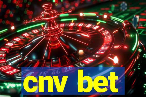 cnv bet