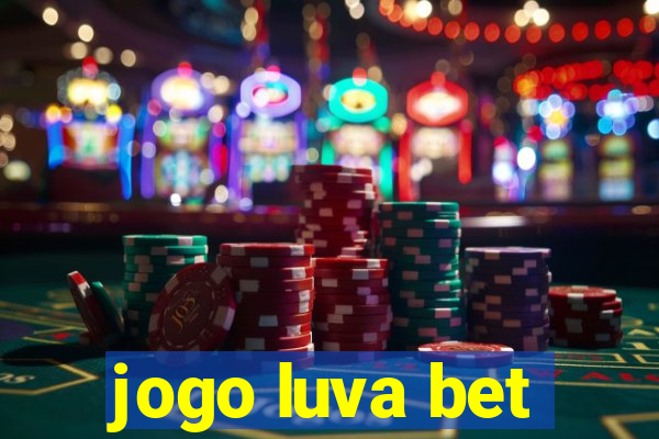 jogo luva bet