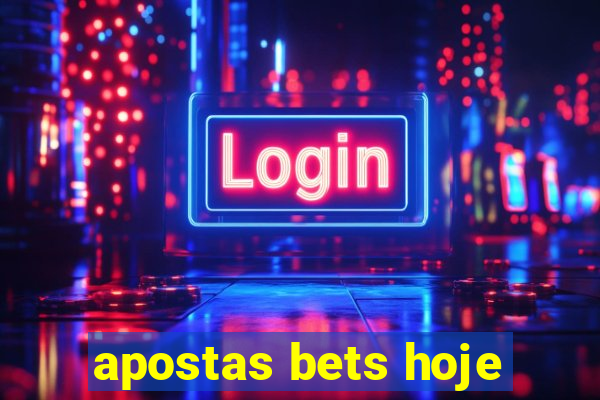 apostas bets hoje