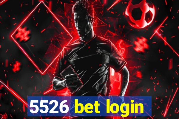 5526 bet login