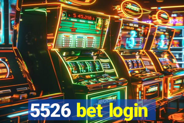 5526 bet login