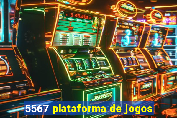 5567 plataforma de jogos