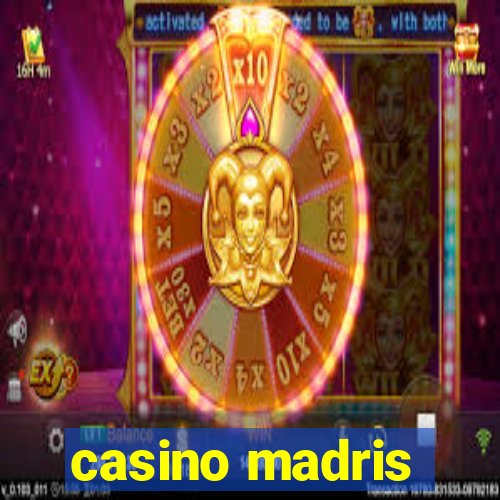 casino madris