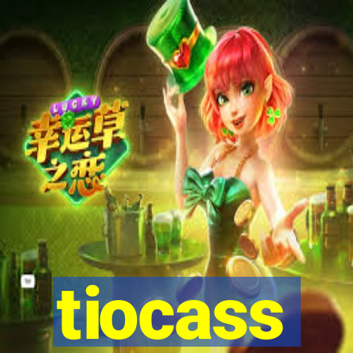 tiocass