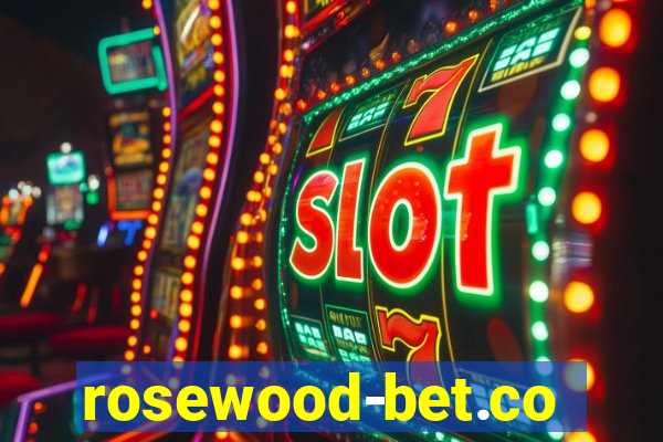 rosewood-bet.com