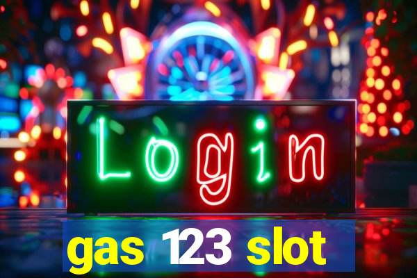 gas 123 slot