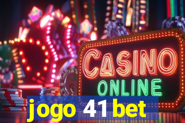 jogo 41 bet